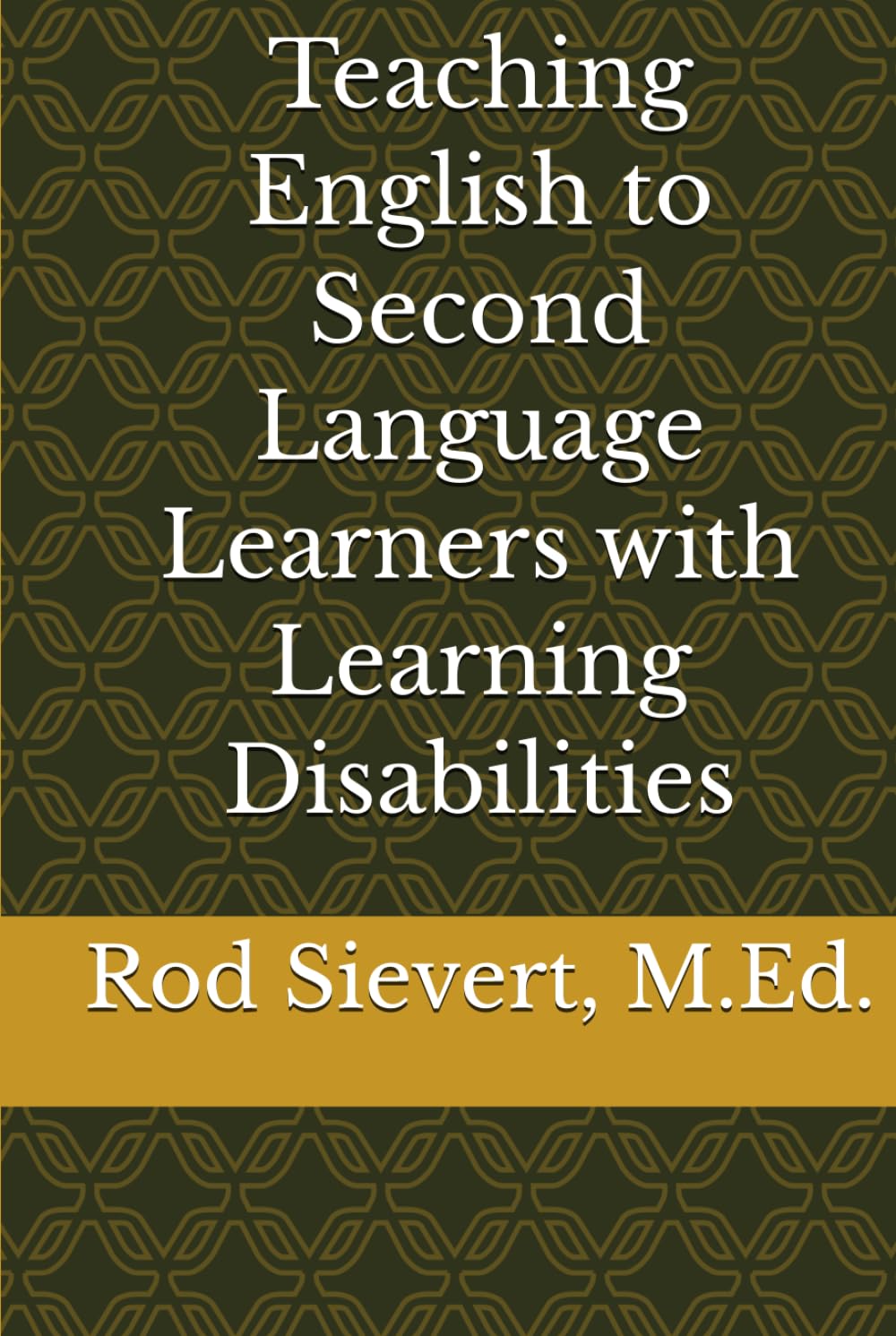 Teaching English to Second Language Learners with Learning Disabilities