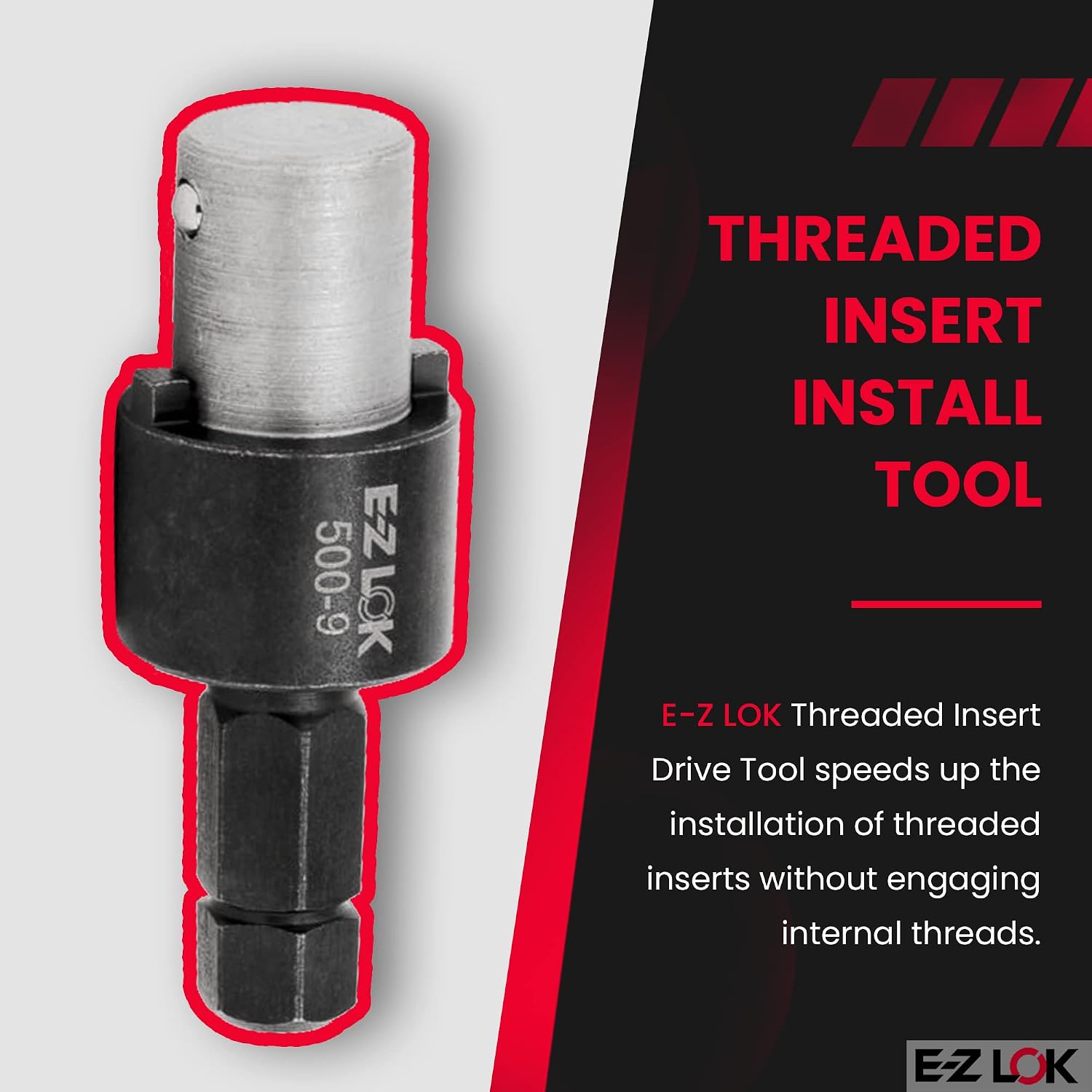 E-Z LOK Drive Tool - Optional - Use with 329-12, 329-1216