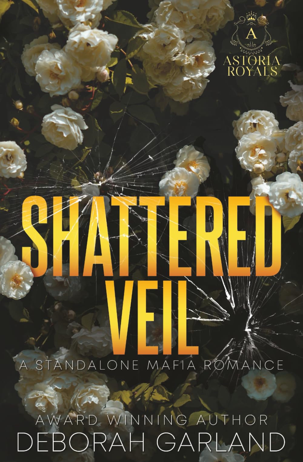 Shattered Veil: A Billionaire Mafia Age Gap Office Romance (Astoria Royals Standalone)