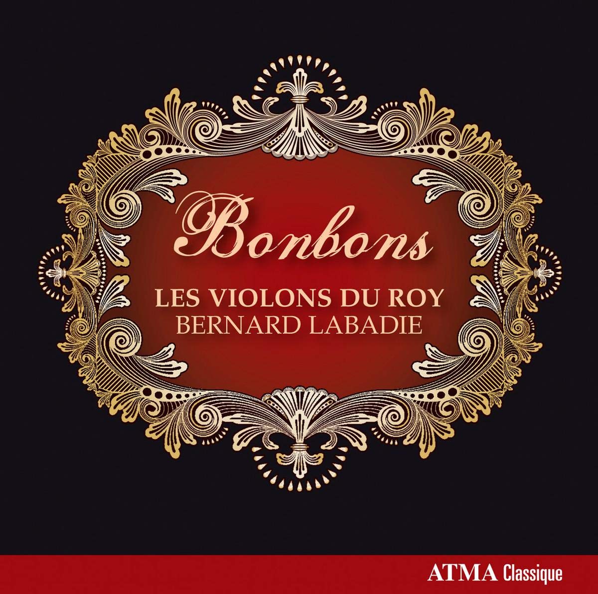 Bonbons [Audio CD] Bernard Labadie; Les Violons du Roy; Alessandro Marcello; Francesco Geminiani; Henry Purcell; Wolfgang Amadeus Mozart; Johann Pachelbel; Christoph Willibald Gluck; Johann Sebastian Bach; Marie-Andrée Benny; Marie-Andr e Benny and Diane Lacelle