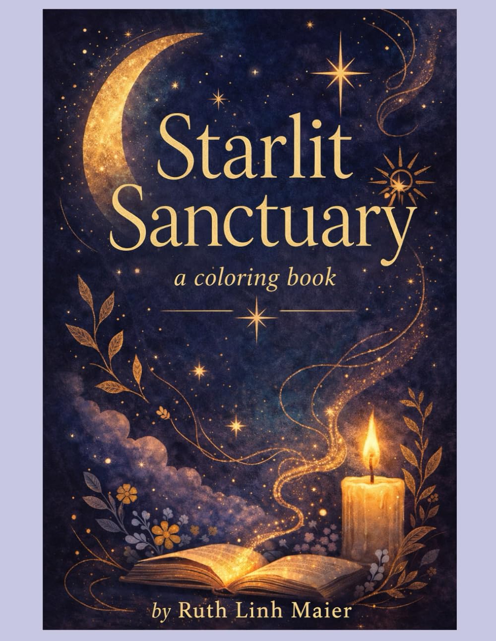 Starlit Sanctuary: A Coloring Book