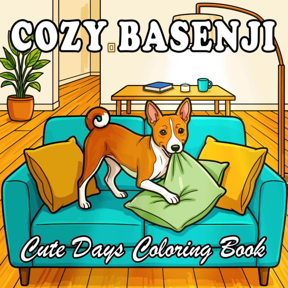 Basenji Coloring Book for Adults & Kids: ̉̉66 Cute & Cozy Basenji Coloring designs with Everyday Life and Outdoor Scenes