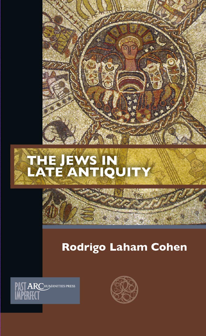 The Jews in Late Antiquity (Past Imperfect)
