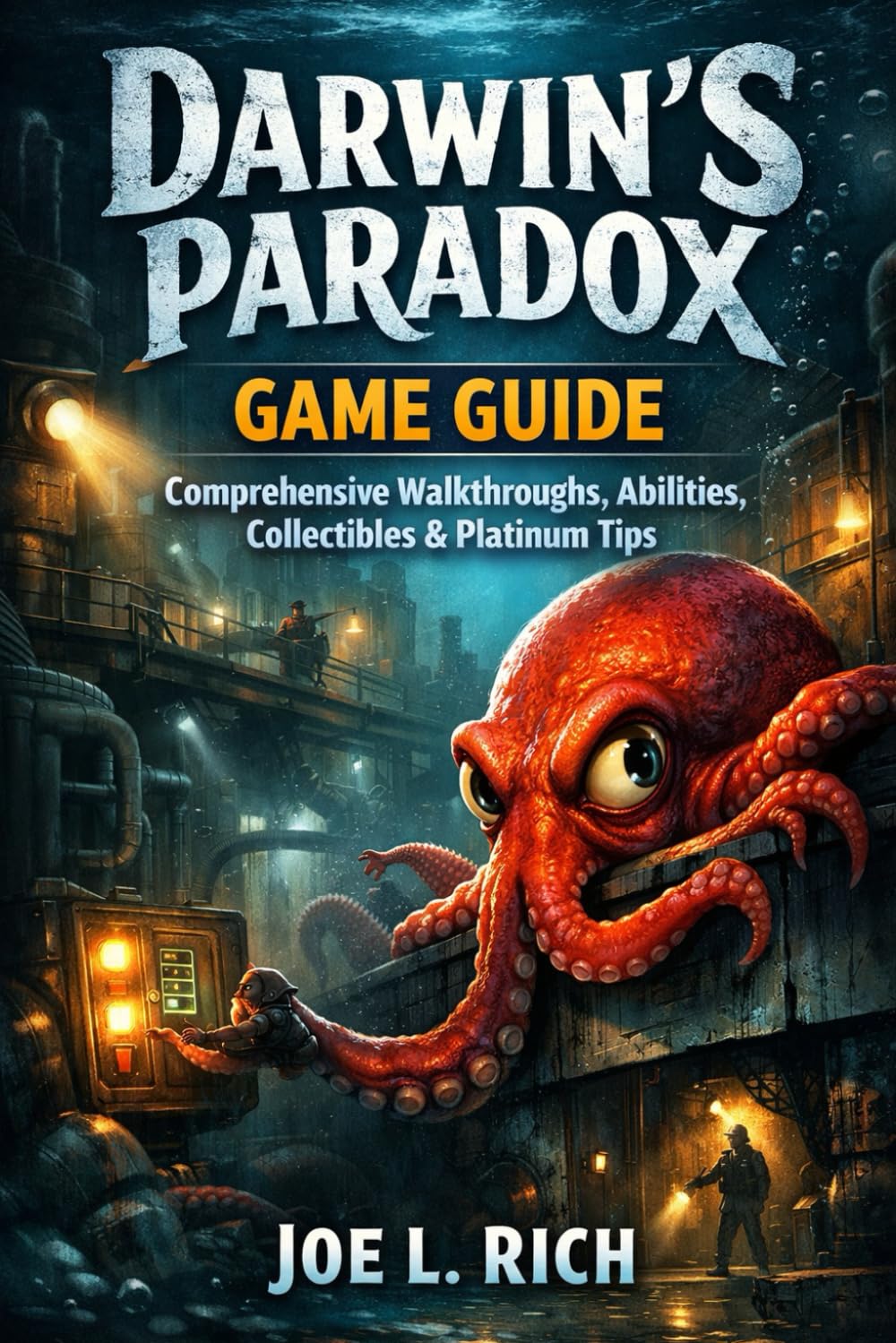 Darwin's Paradox Game Guide: Comprehensive Walkthroughs, Abilities, Collectibles & Platinum Tips