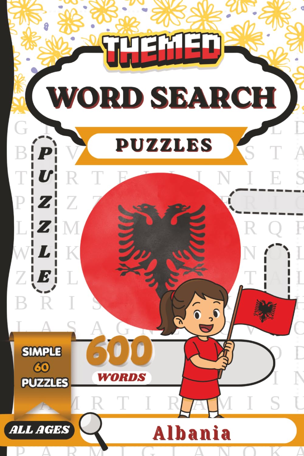 Albania Word Search Puzzle Book for All Ages: 60 Fun and Educational Puzzles Exploring Albanian Culture, Cities, History & Landmarks | 6x9 Large Print | 122 Pages with Solutions