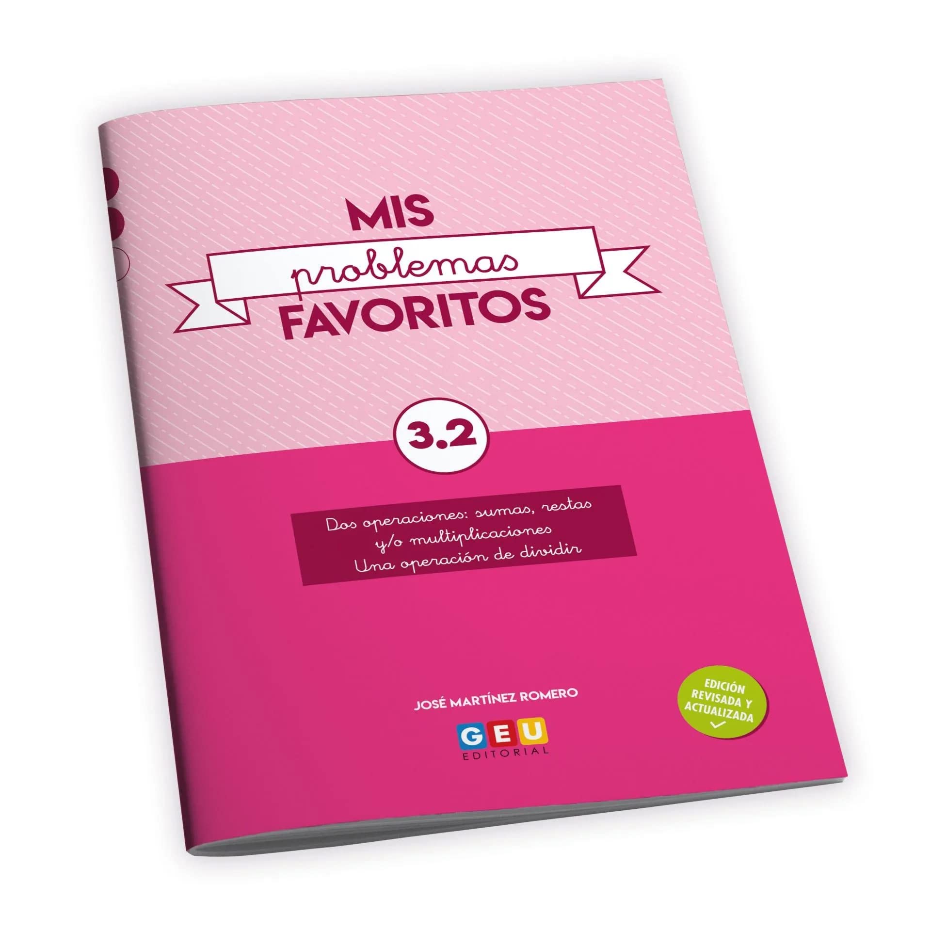 Mis Problemas favoritos 3º Pirmaria Cuaderno 3.2: Facilitar La Comprensión matemática | Editorial Geu