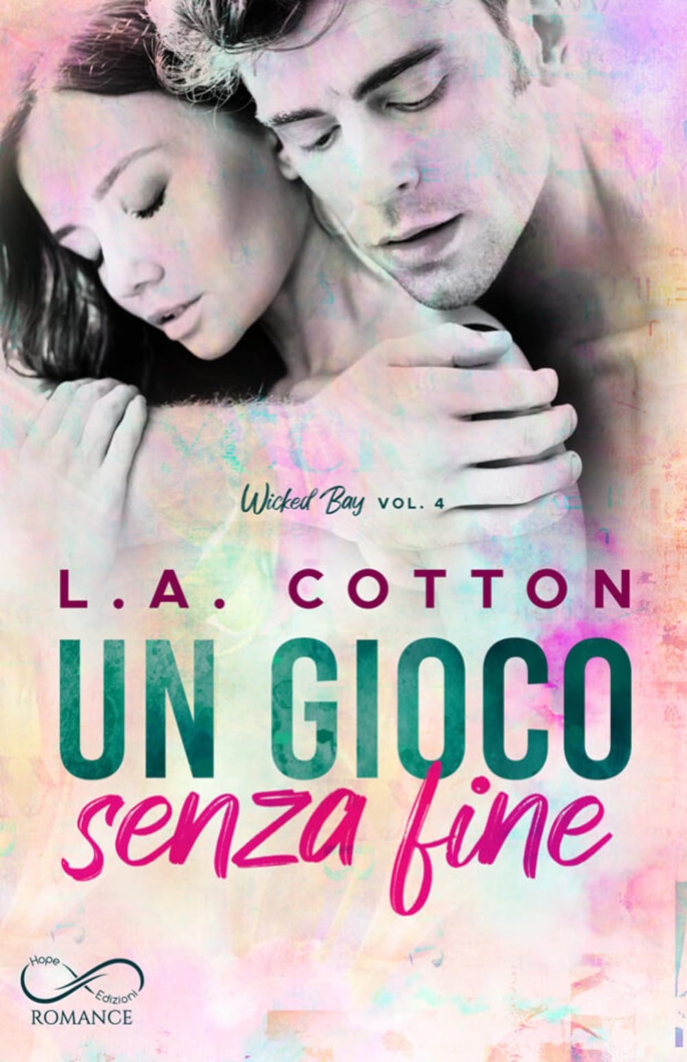 Un Gioco Senza Fine. Wicked Bay (Vol. 4) - 4