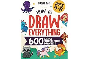 How To Draw Everything: 600 Simple Step By Step Drawings For Kids...