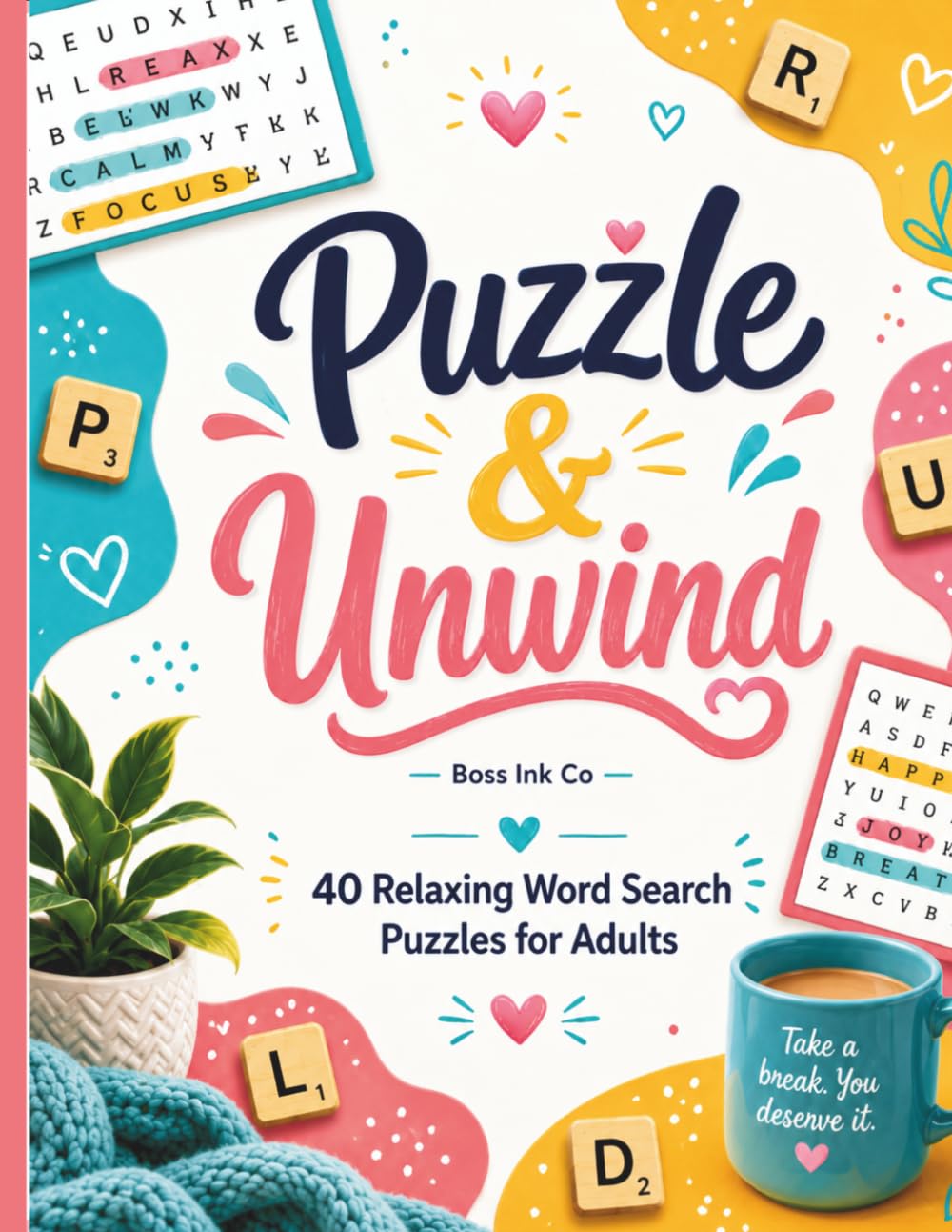 Puzzle & Unwind: 40 Relaxing Word Search Puzzles for Adults