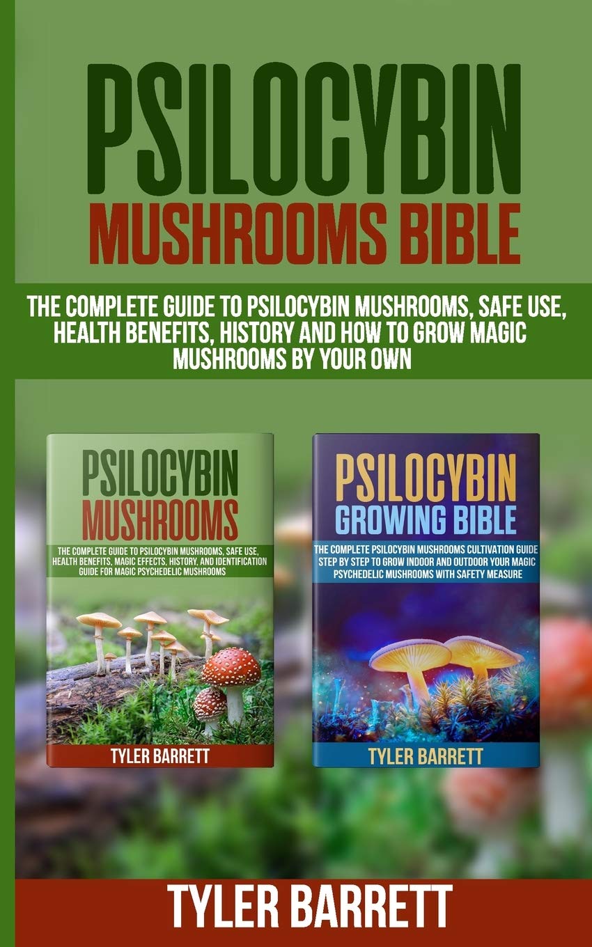 Buy Psilocybin Mushrooms Bible: 2 Books in 1: The Complete Guide to