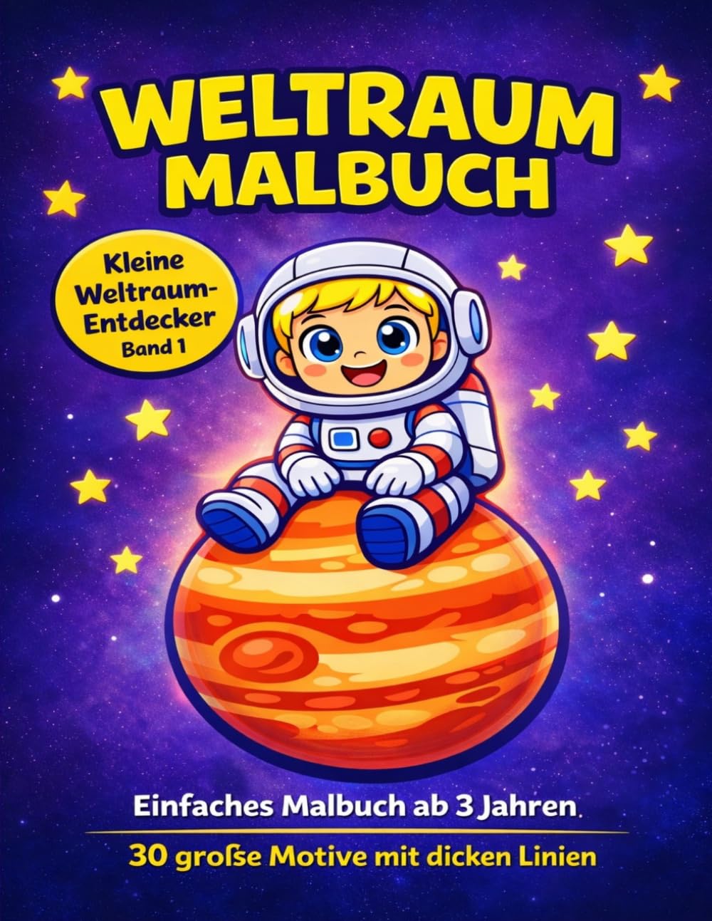Weltraum: Malbuch (Kleine Weltraum-Entdecker)