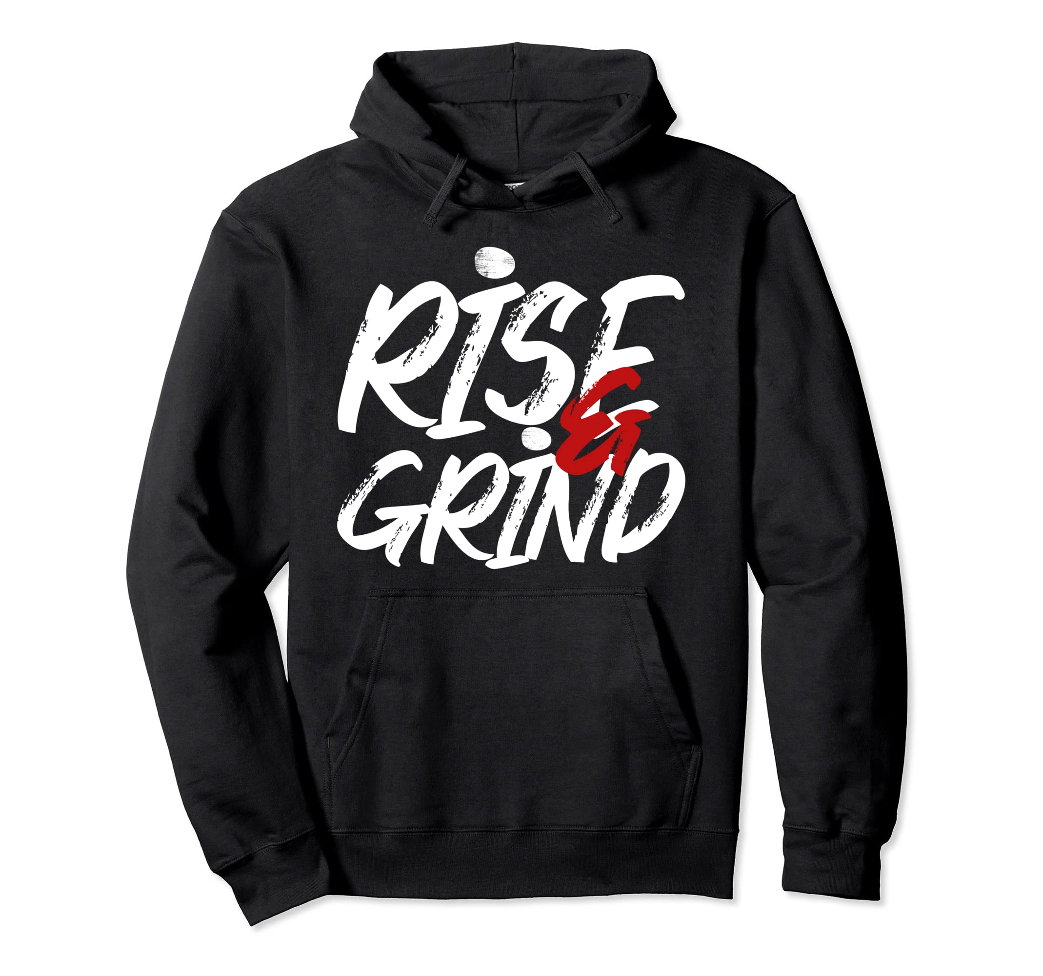 Rise & Grind - Rise Hustle Grind Motivational Inspirational Pullover Hoodie