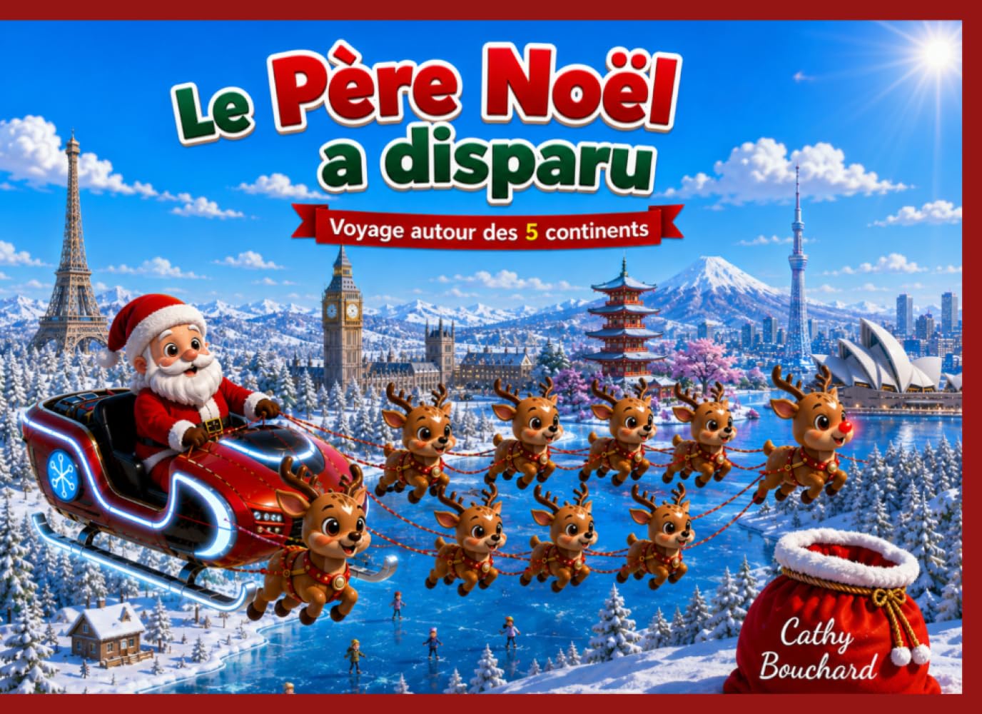 Le Père-Noël a disparu: Voyage autour des 5 continents (Petites histoires sympas !)