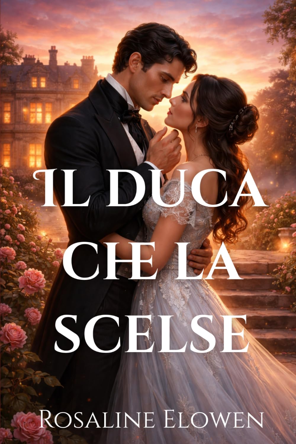 Il duca che la scelse (Le figlie di Briarwyn Hall)