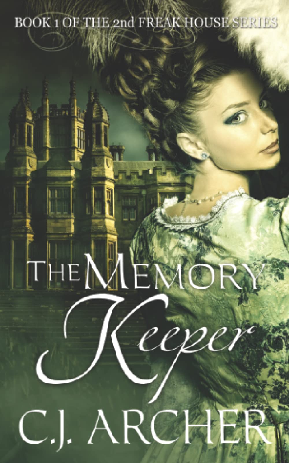 The Memory Keeper: Book 1 of the 2nd Freak House trilogy: Volume 1
