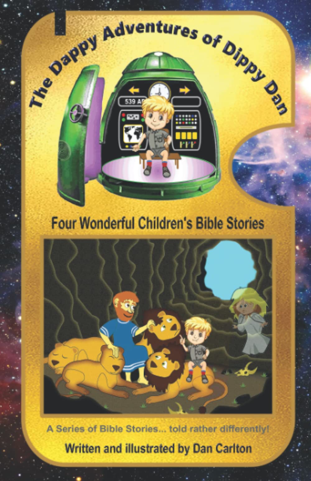 The Dappy Adventures of Dippy Dan: Four wonderful Dippy Dan Adventures for Children