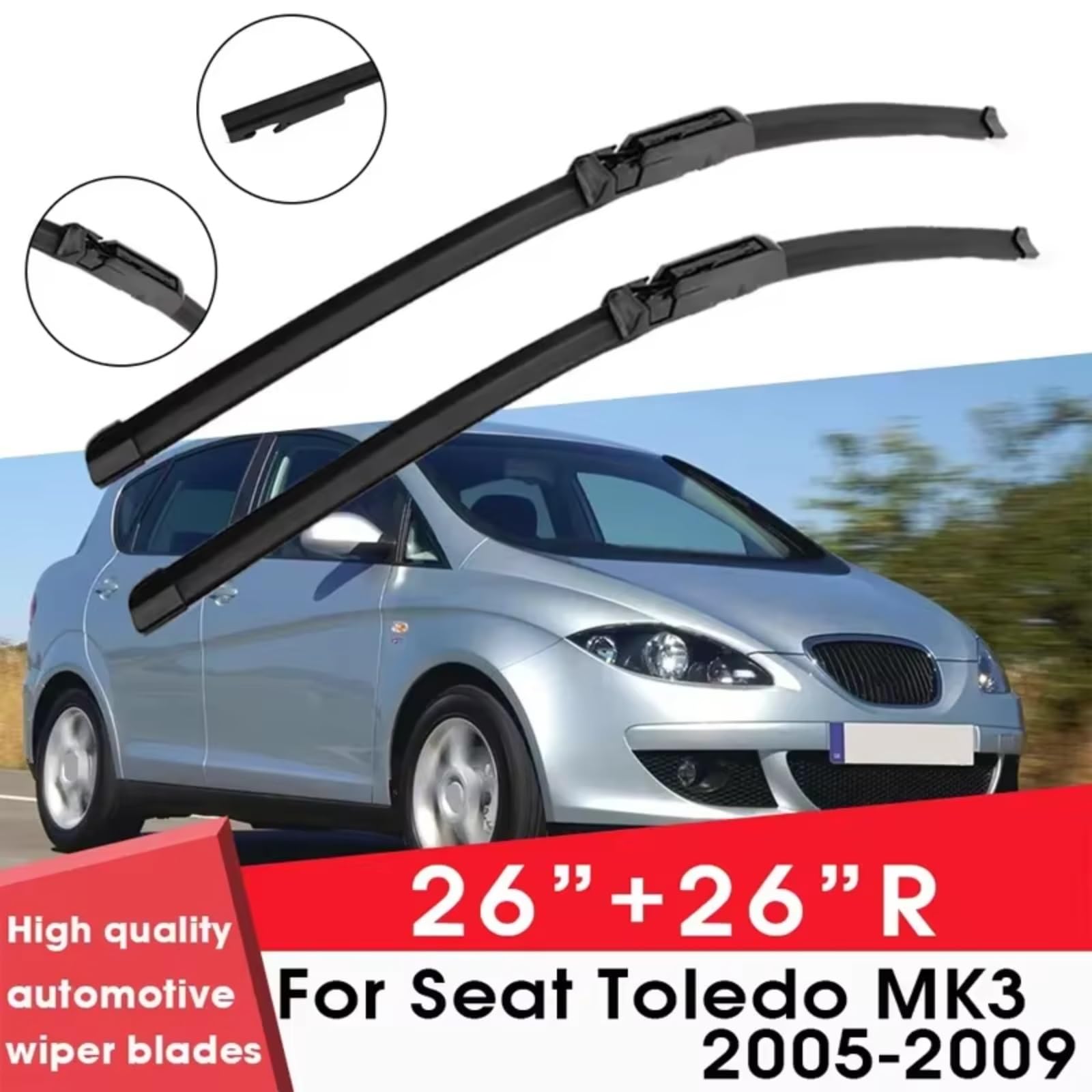 Kit Limpiaparabrisas Compatible Con Seat Para Toledo Para MK3 2005 2006 2007 2008 2009 26 "+26" R Parabrisas Limpiaparabrisas De Goma De Silicona Limpiaparabrisas De Coche Escobillas