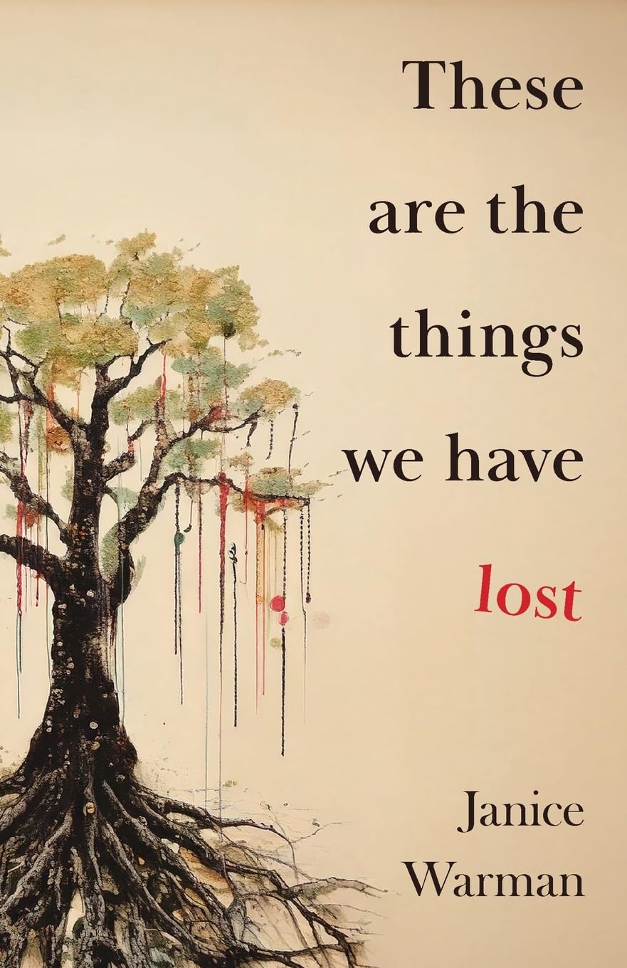 These are the Things we Have Lost