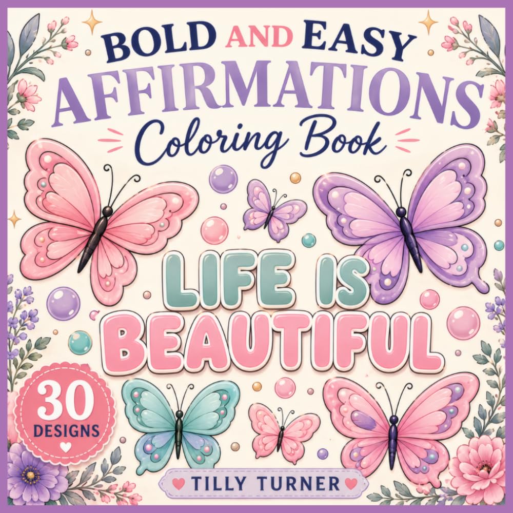Bold and Easy Affirmations Coloring Book