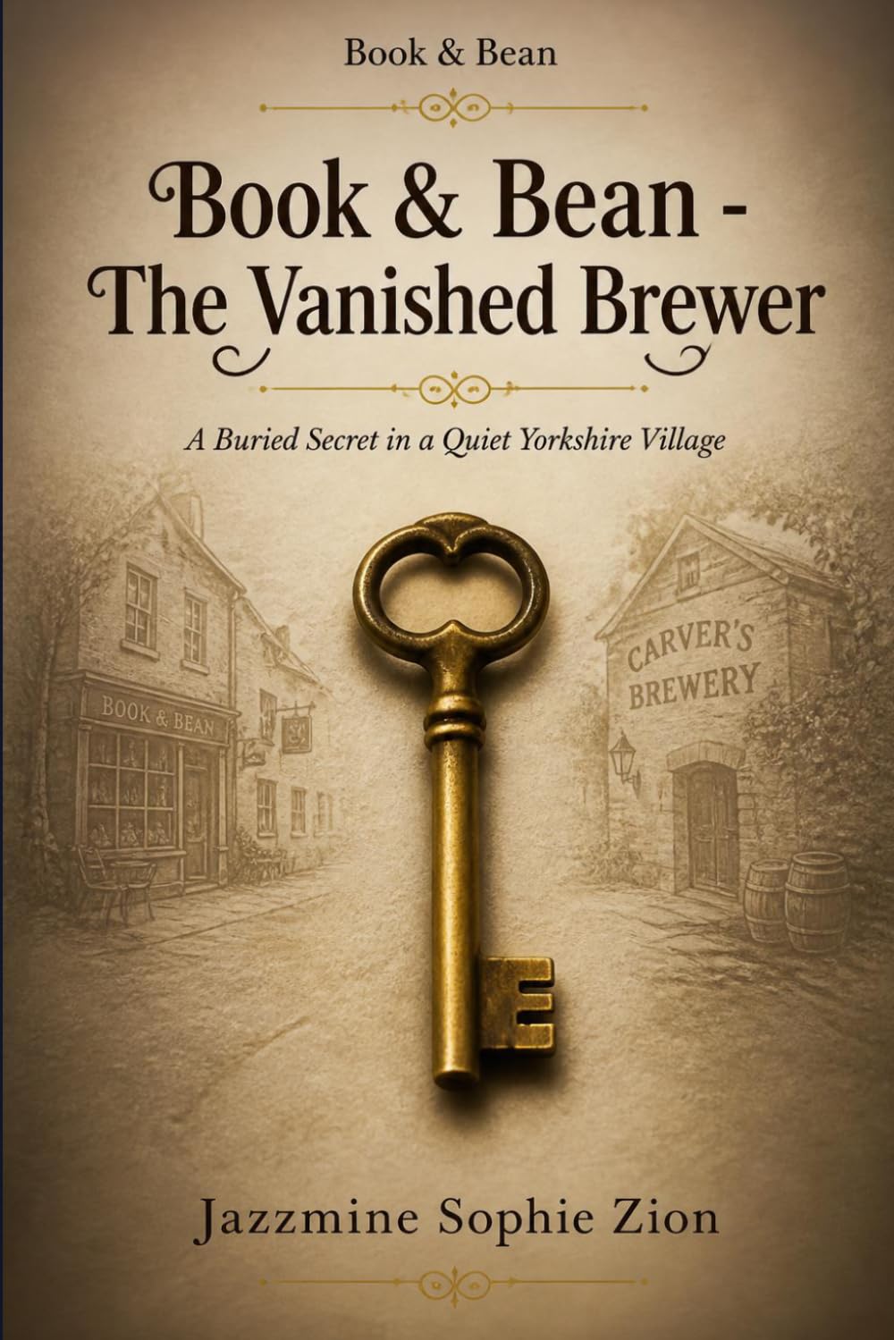 Book & Bean - The Vanished Brewer: Secrets, Grudges, and a Deadly Brew. Some Recipes are Worth Killing For!
