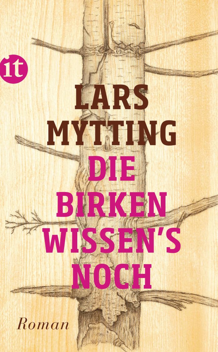 Die Birken wissen's noch: Roman