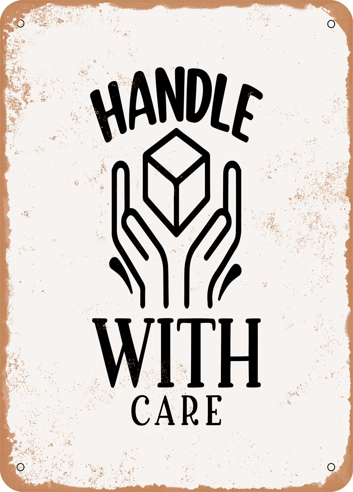 Metal Sign - Handle With Care - 2 - Vintage Rusty Look home decor