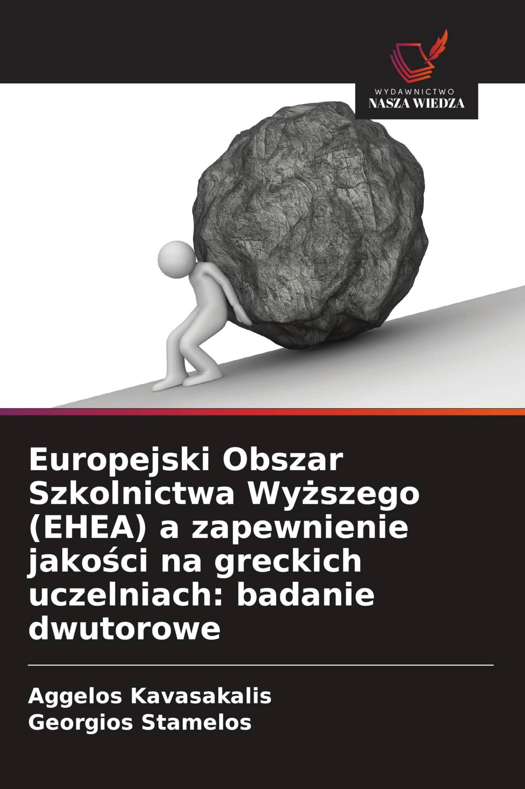 Europejski Obszar Szkolnictwa Wyższego (EHEA) a zapewnienie jakości na greckich uczelniach: badanie dwutorowe