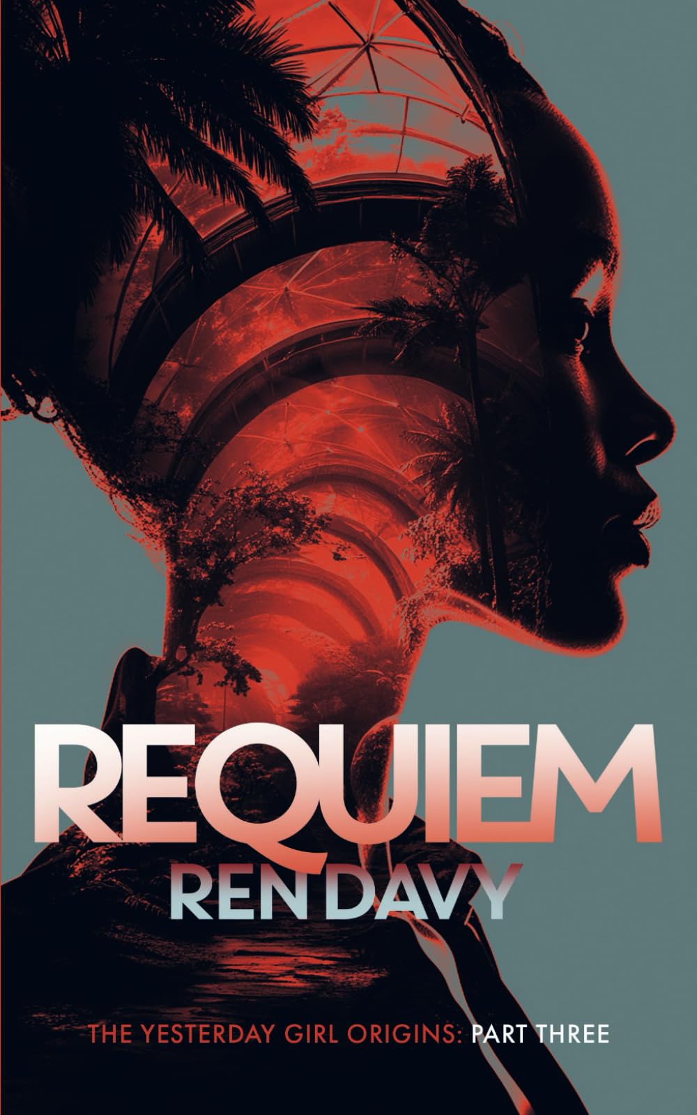 Requiem: The Yesterday Girl Origins - Book Three