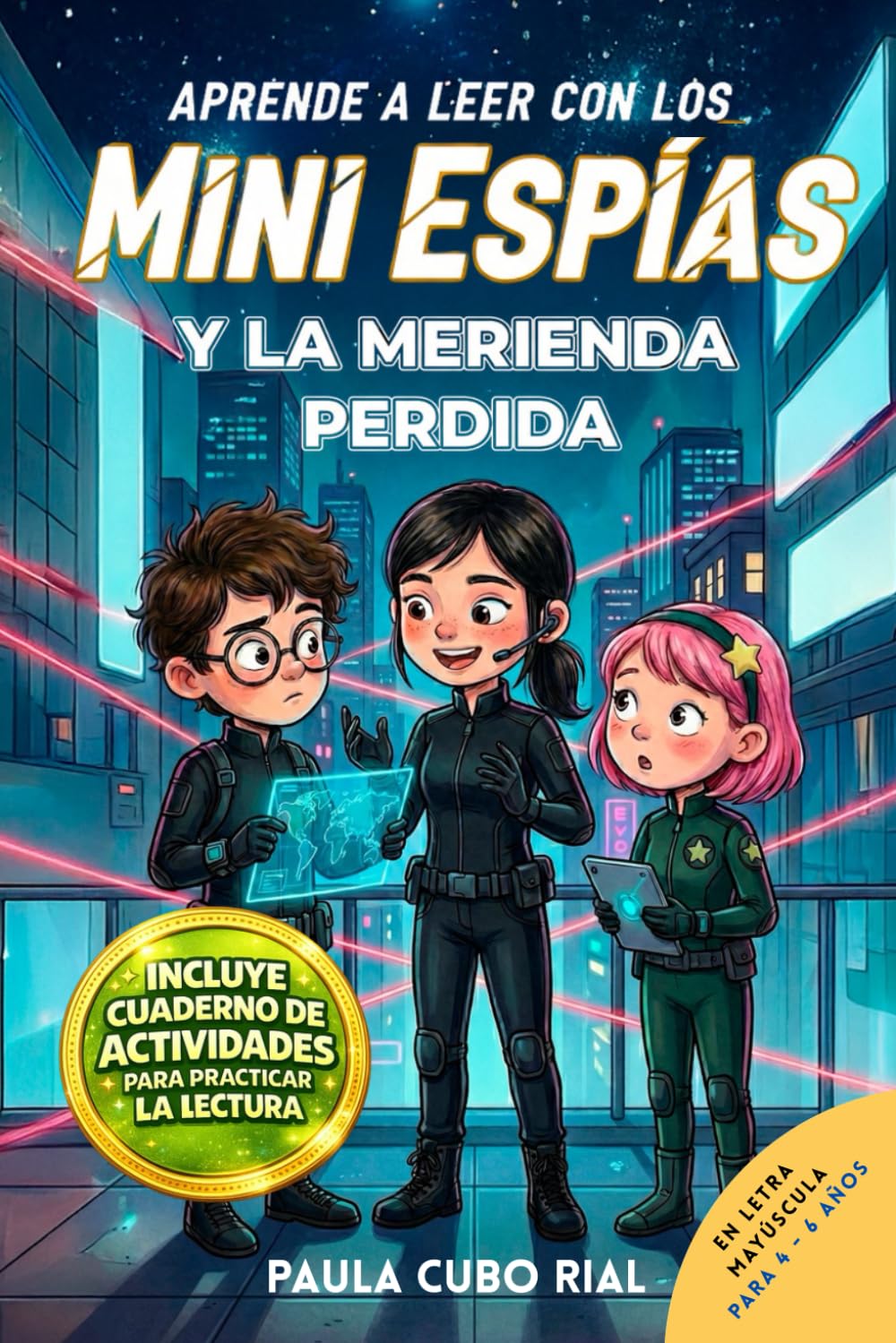 Los Mini Espías Y la Merienda Perdida: Libro 1 - Libro infantil para aprender a leer: primeras palabras, frases cortas y actividades (4–6 años)