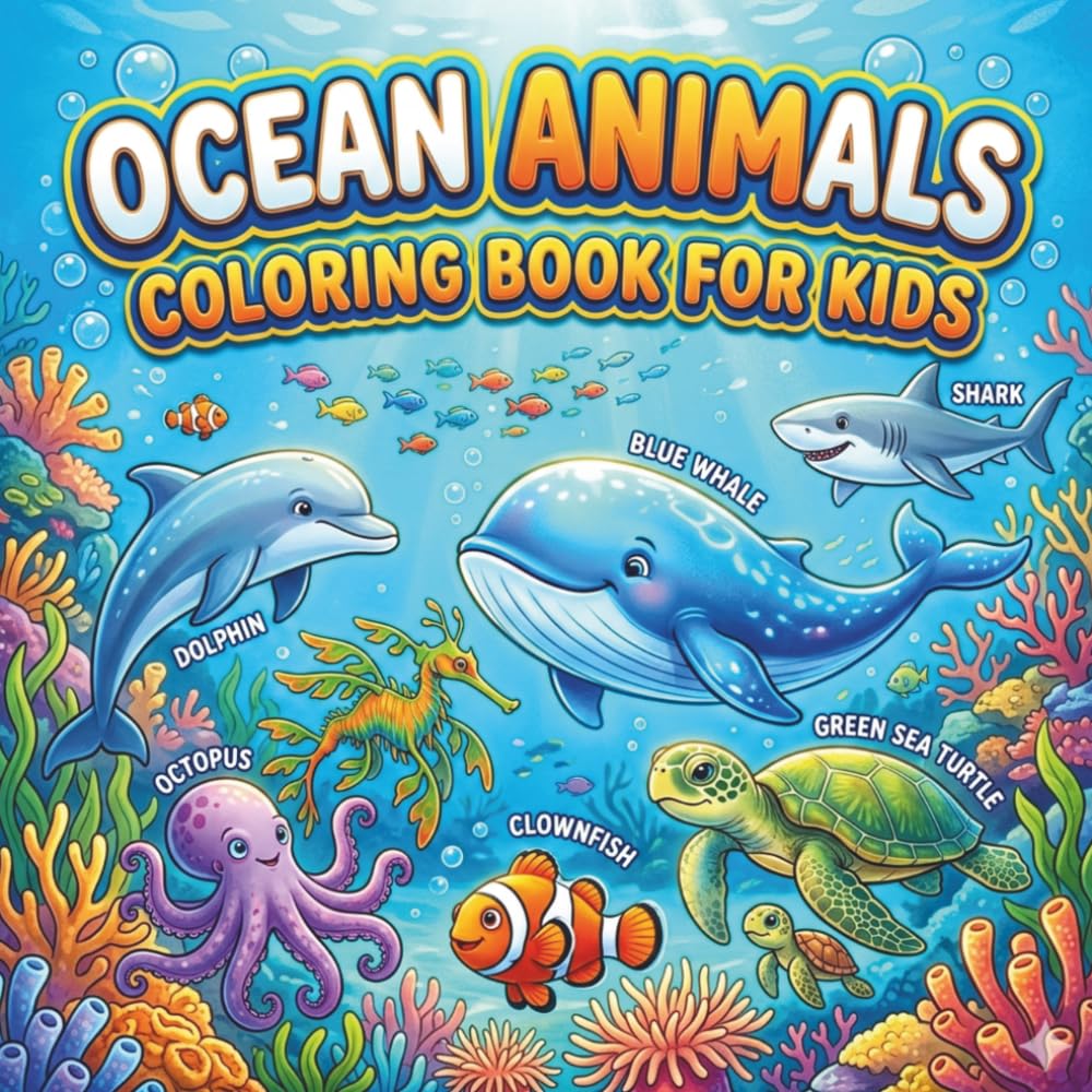 Ocean Animals Coloring Book: A Fun and Educational Coloring Book for Kids Featuring Ocean Animals, Wildlife, and Easy Bold Designs
