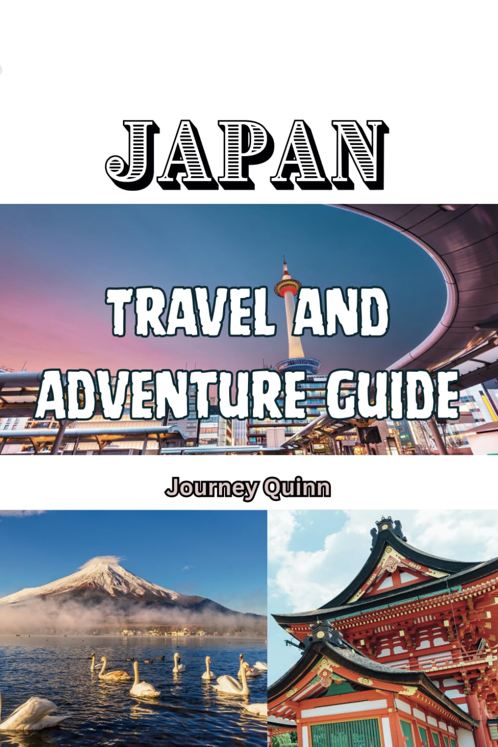 Japan Travel and Adventure Guide: Unveiling Ancient Temples, Vibrant Cities, Cherry Blossoms, and Hidden Onsen Retreats