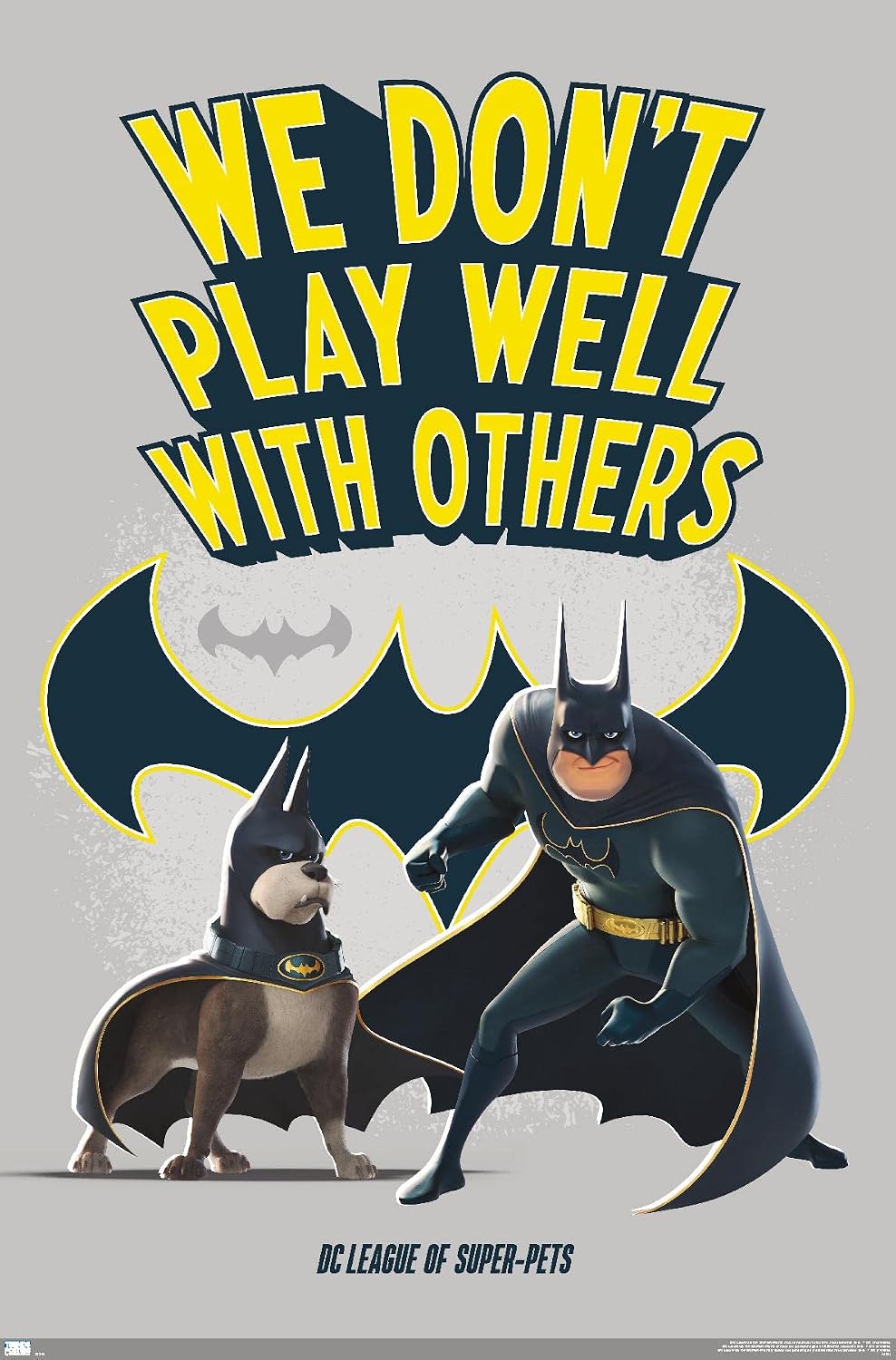 Trends International DC Comics Movie DC League of Super-Pets - We Don't Play Well With Others Wall Poster, 22.375" x 34", Premium Unframed Version