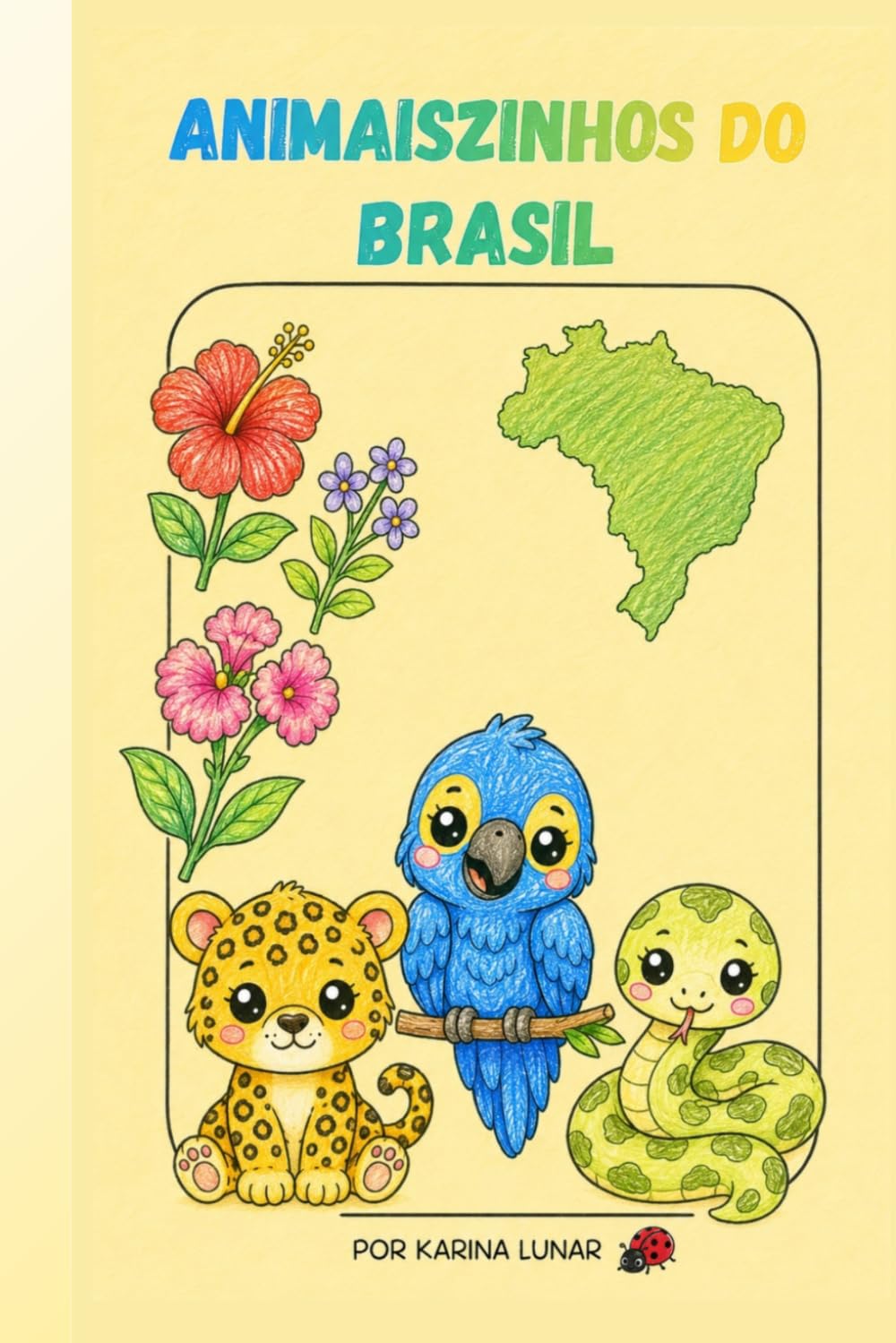 Animaiszinhos do Brasil: Animais brasileiros para colorir