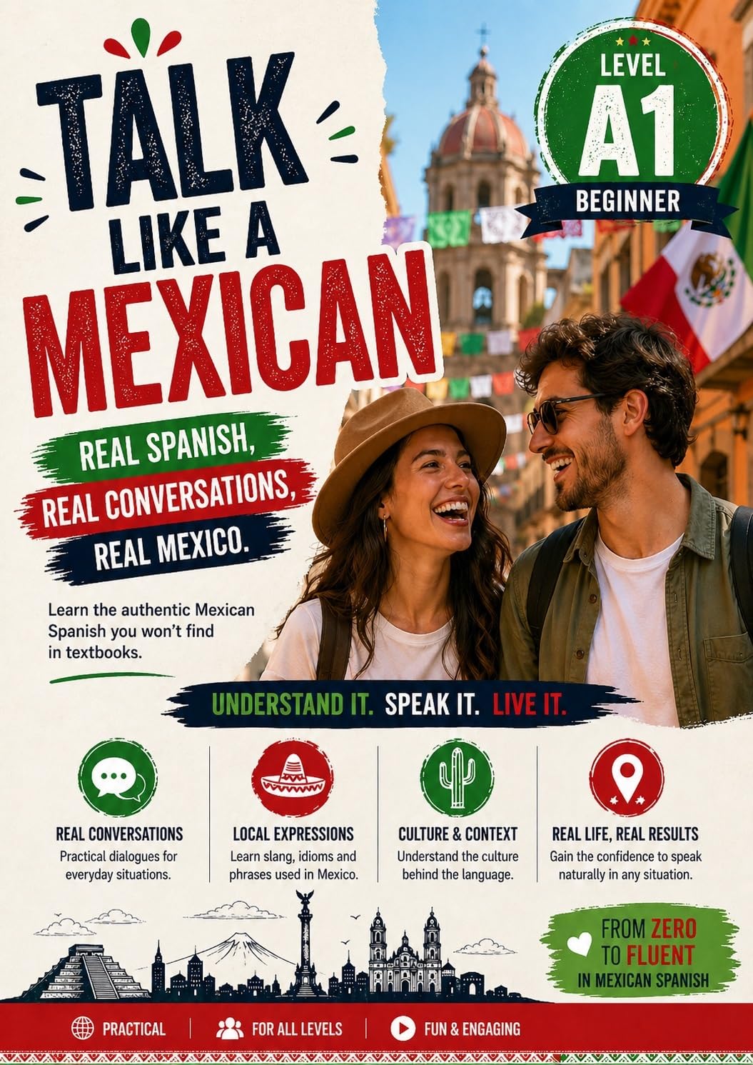 Talk Like a Mexican (Mexican Spanish for Beginners A1)