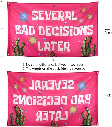 Miniatura 26 de ZKflager Bandera de varias malas decisiones más tarde, banderas divertidas para chicos de habitación, pancarta de meme de 3 x 5 pies para dormitorio