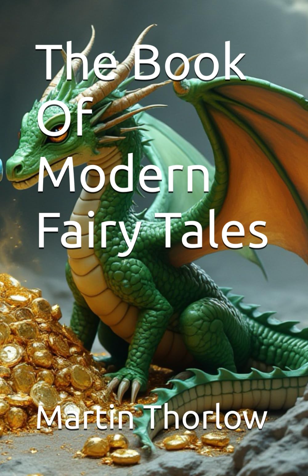 The Book Of Modern Fairy Tales