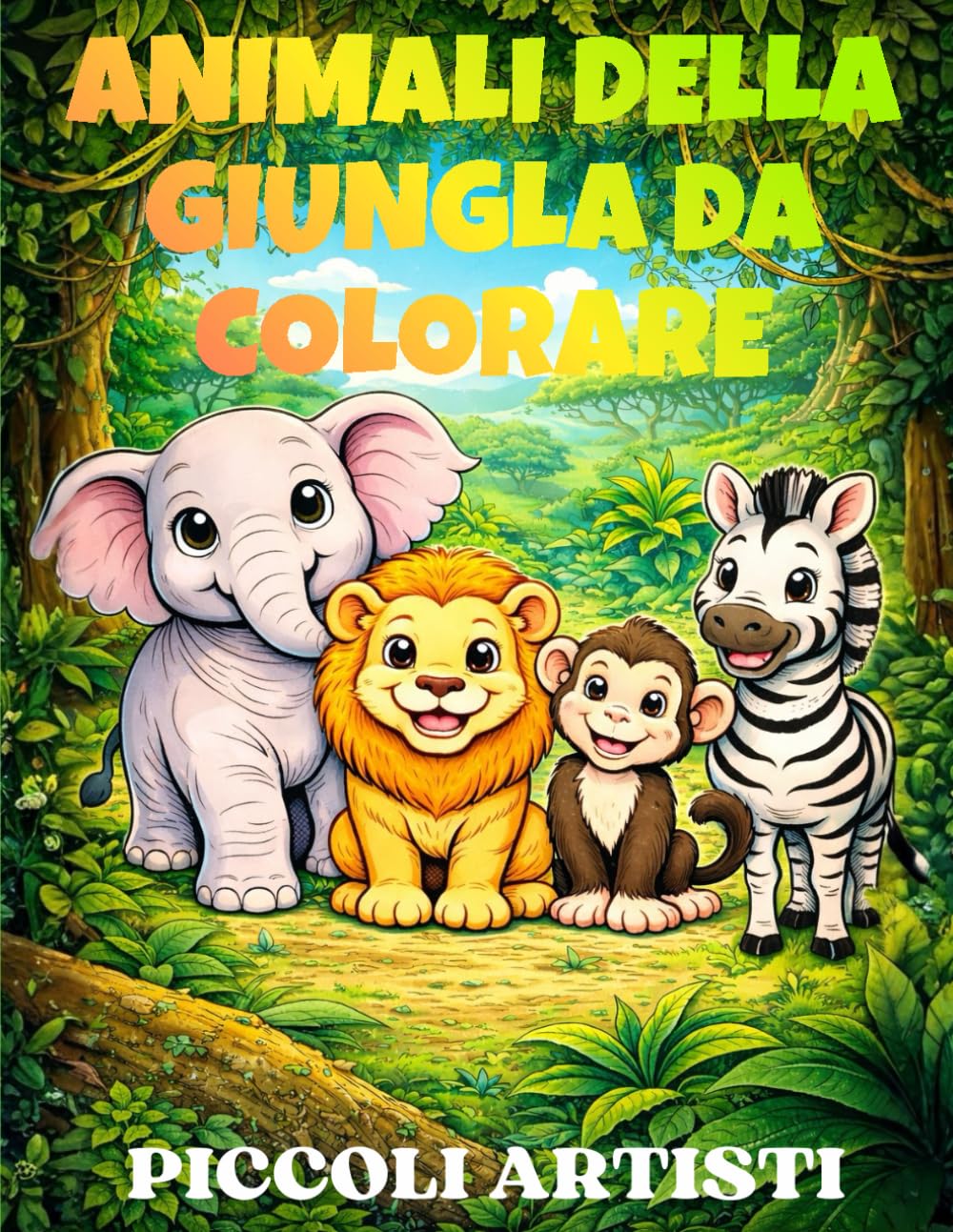 Animali della Giungla da Colorare: Libro da Colorare per Bambini da 3 a 6 anni