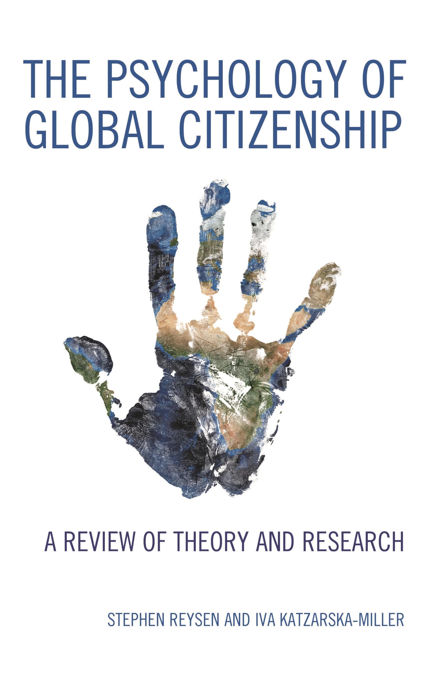 The Psychology of Global Citizenship: A Review of Theory and Research