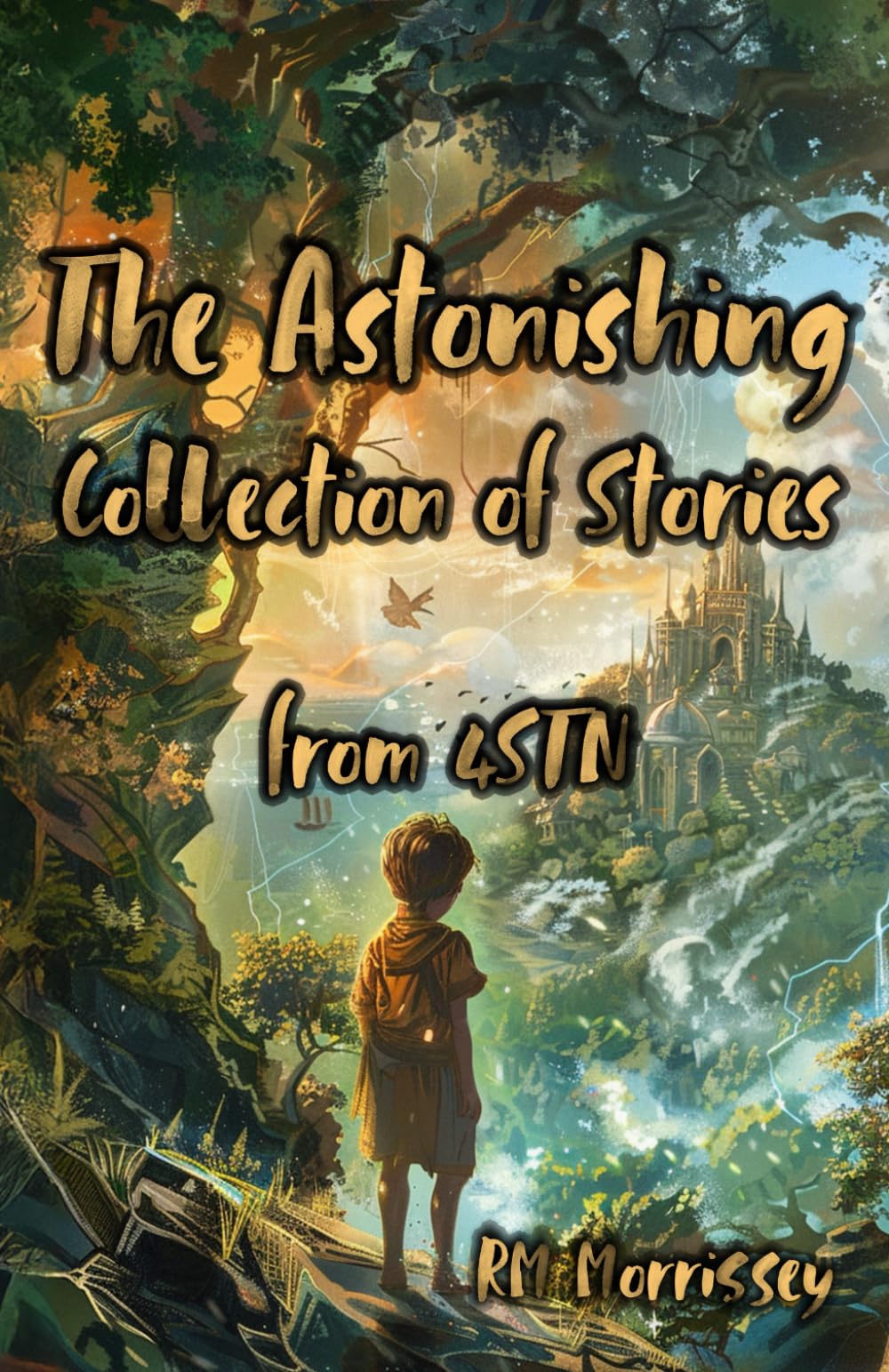 The Astonishing Collection of Stories from 4STN