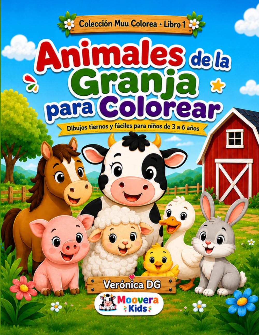 Animales de la Granja para Colorear: Dibujos grandes y fáciles para niños de 3 a 6 años
