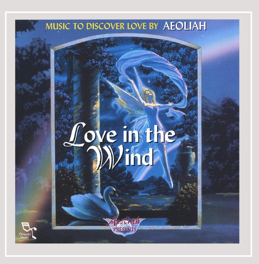 Love in the Wind [Audio CD] Aeoliah