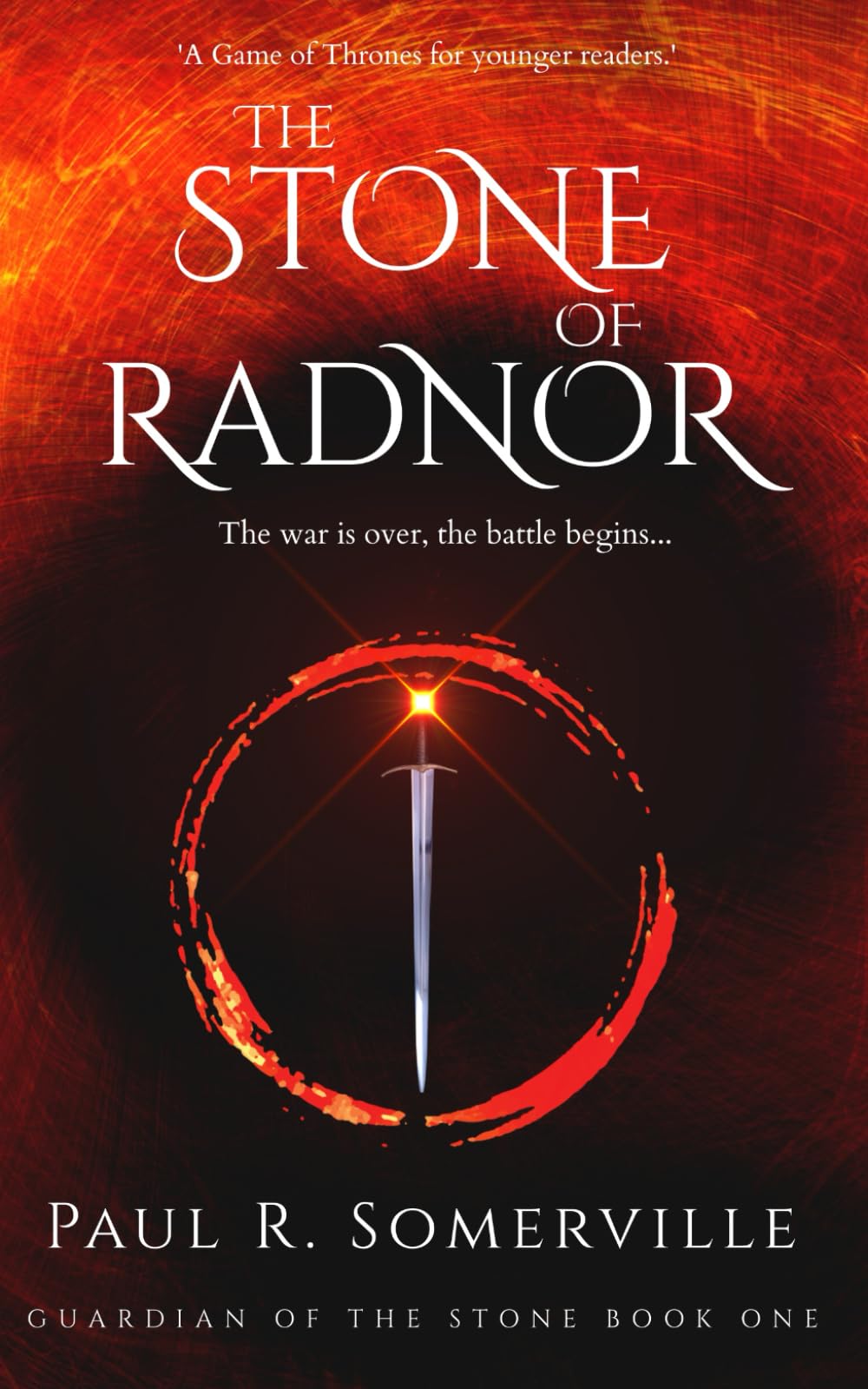 The Stone of Radnor: 1 (Guardian of the Stone)