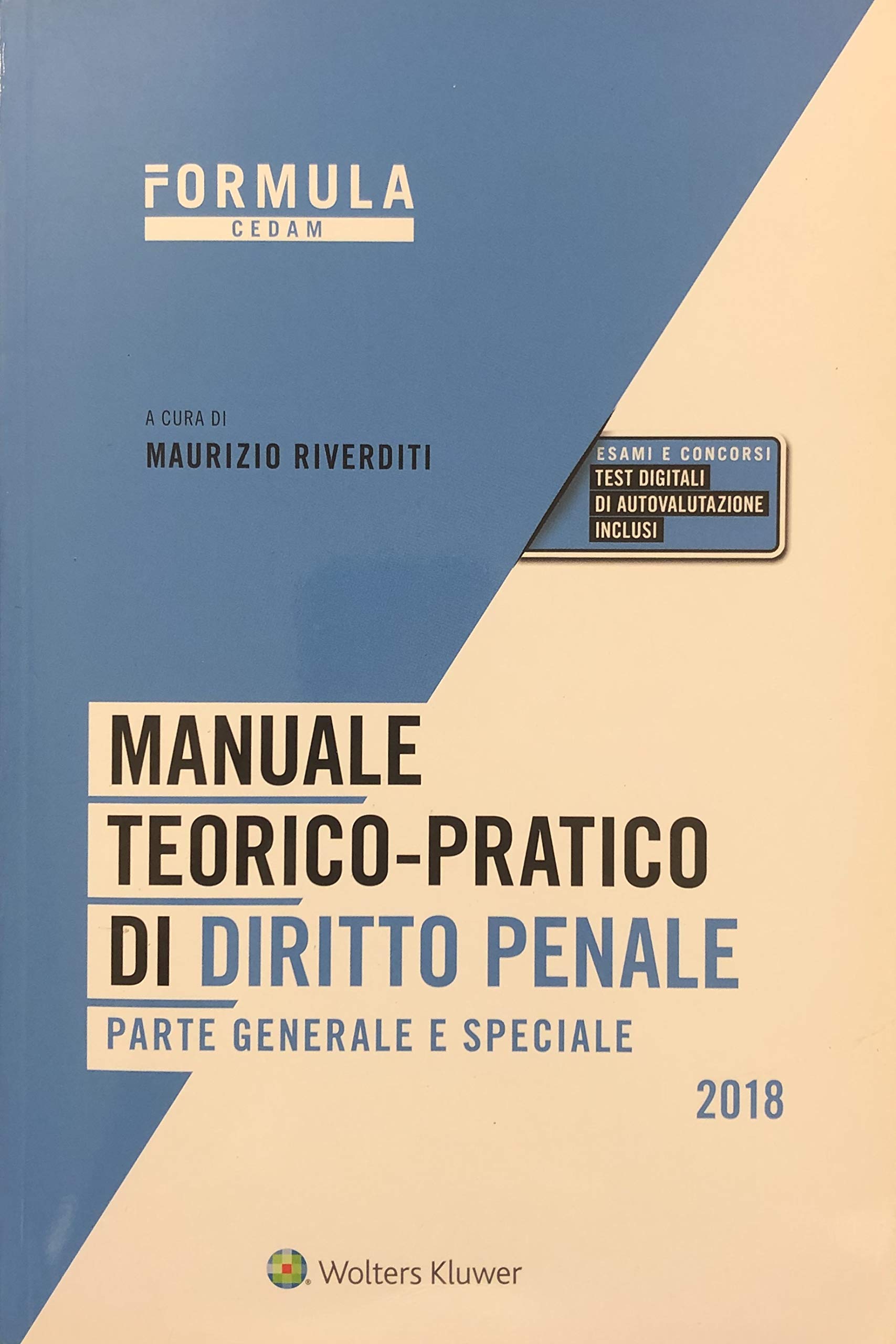 Manuale teorico-pratico di diritto penale parte generale e speciale