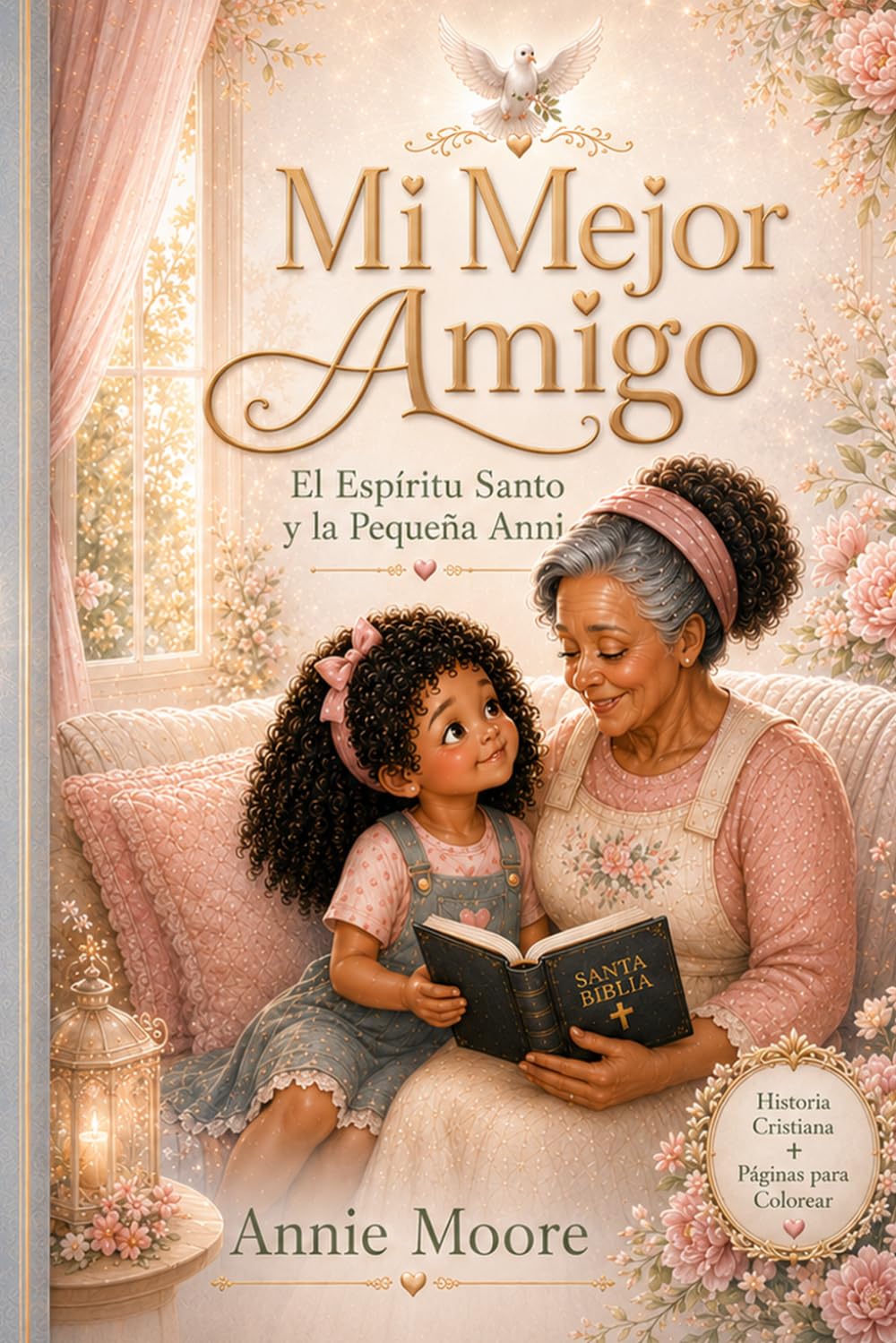 Mi Mejor Amigo: El Espíritu Santo y la Pequeña Anni