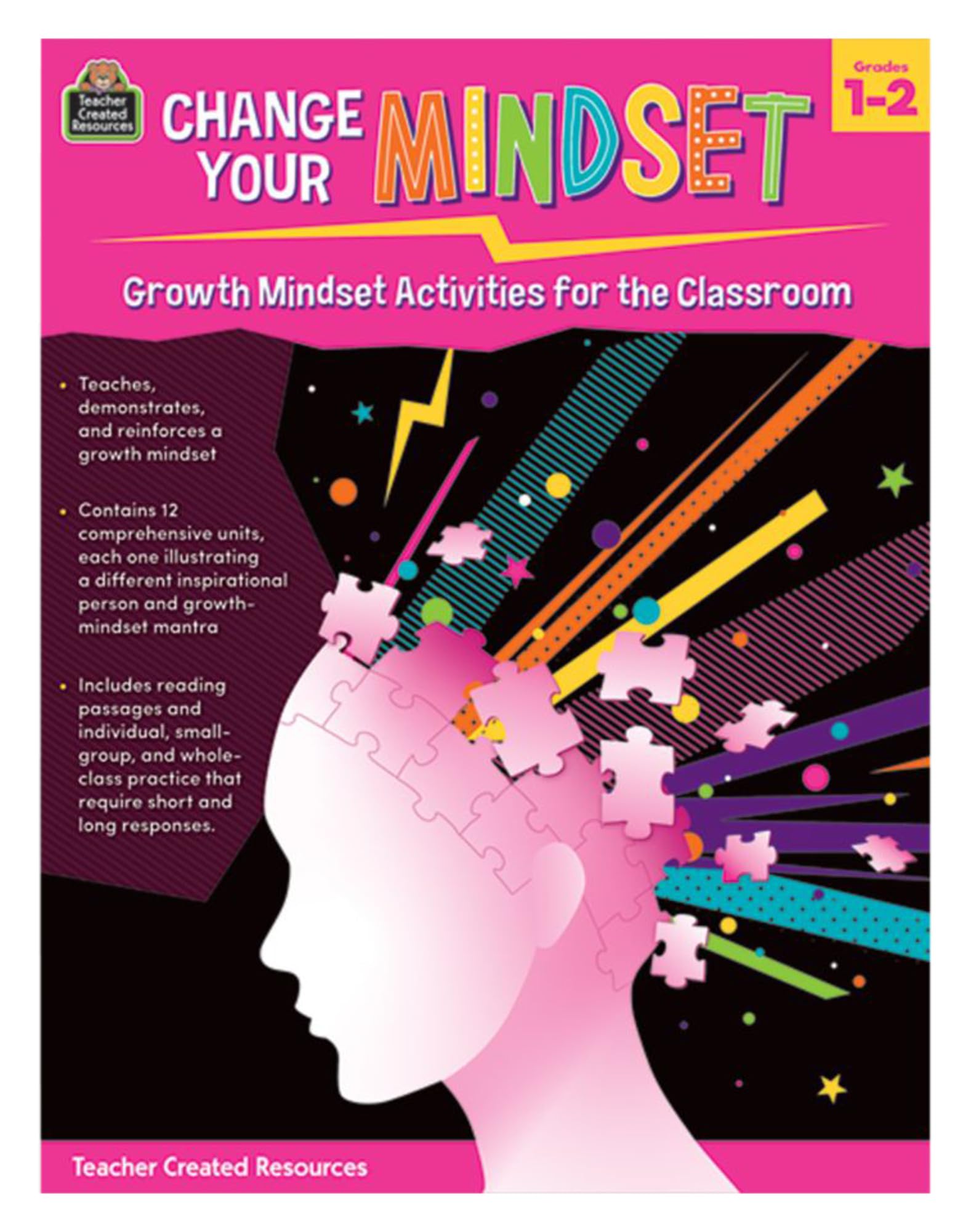 WORKBOOK Change Your Mindset: Growth Mindset Activities for The Classroom Gr. 1-2