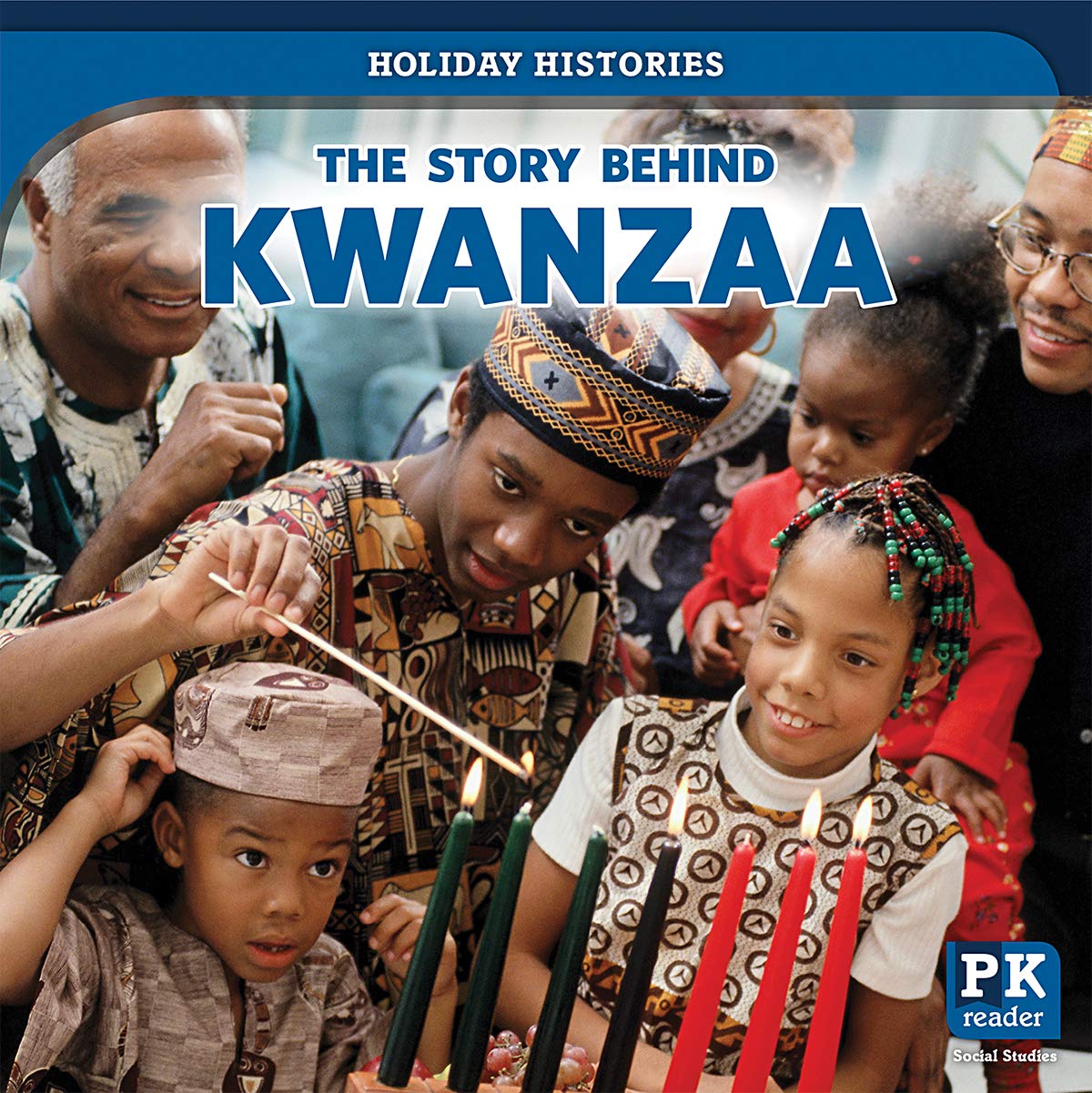 Buy The Story Behind Kwanzaa (Holiday Histories) — BookShops.in