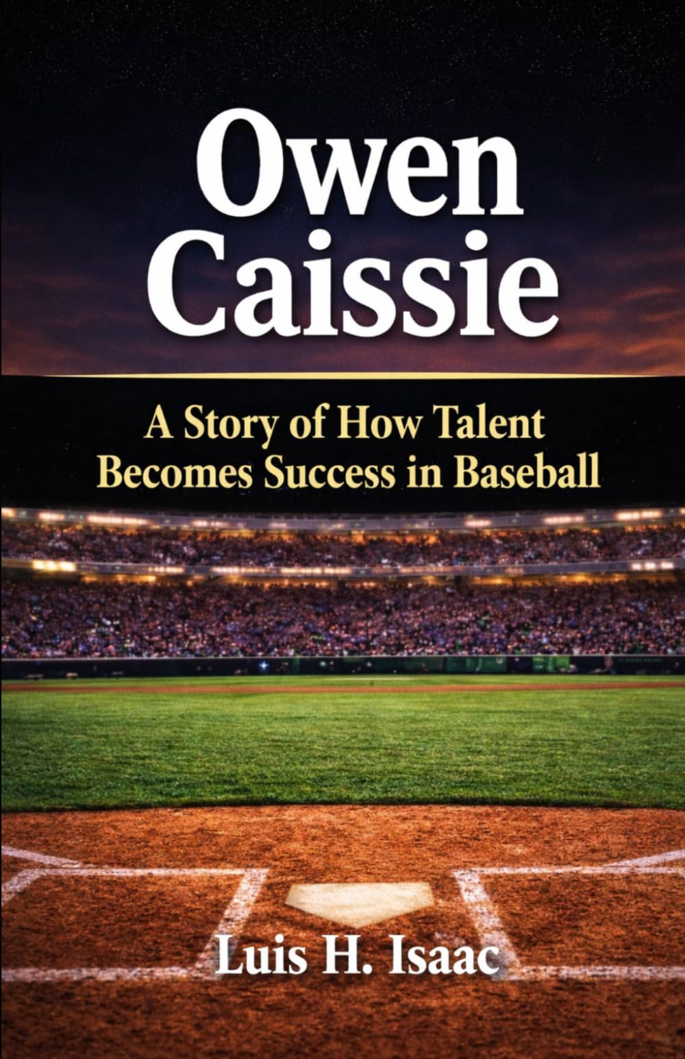 Owen Caissie: A Story of How Talent Becomes Success in Baseball