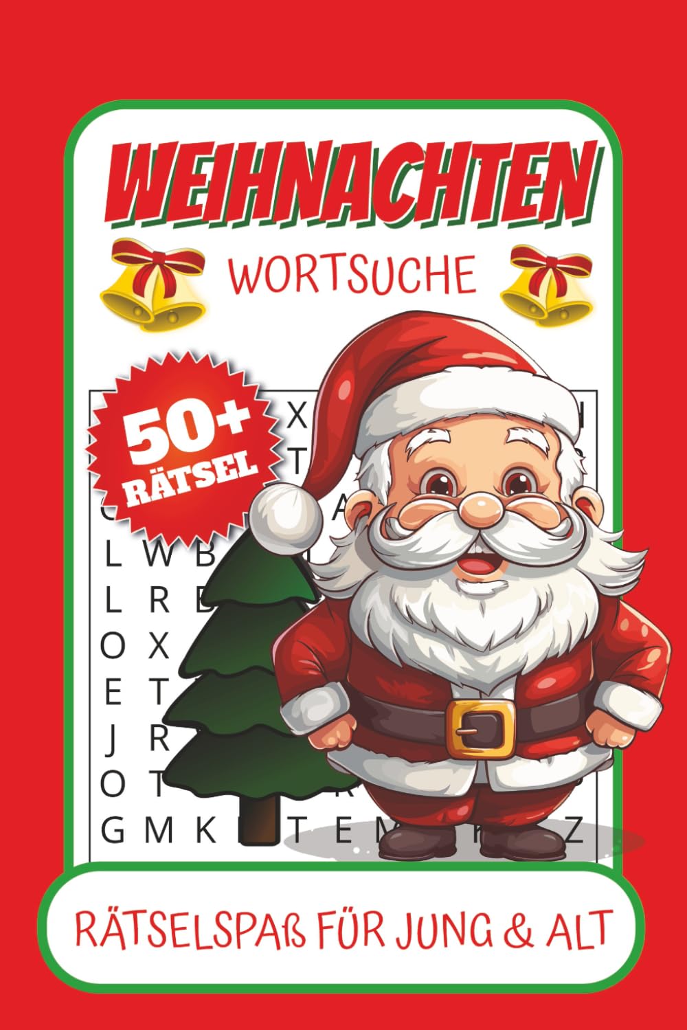 Weihnachten Wortsuche Rätselbuch: Wortsuche Rätselbuch über Nikolaus, Tannenbäume, Geschenke & mehr | 15,24 x 22,86cm, 110 Seiten | 50+ Rätsel