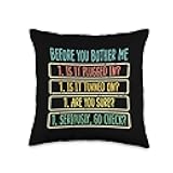Tech Support Before You Bother Me Fun IT Helpdesk Women Men Throw Pillow