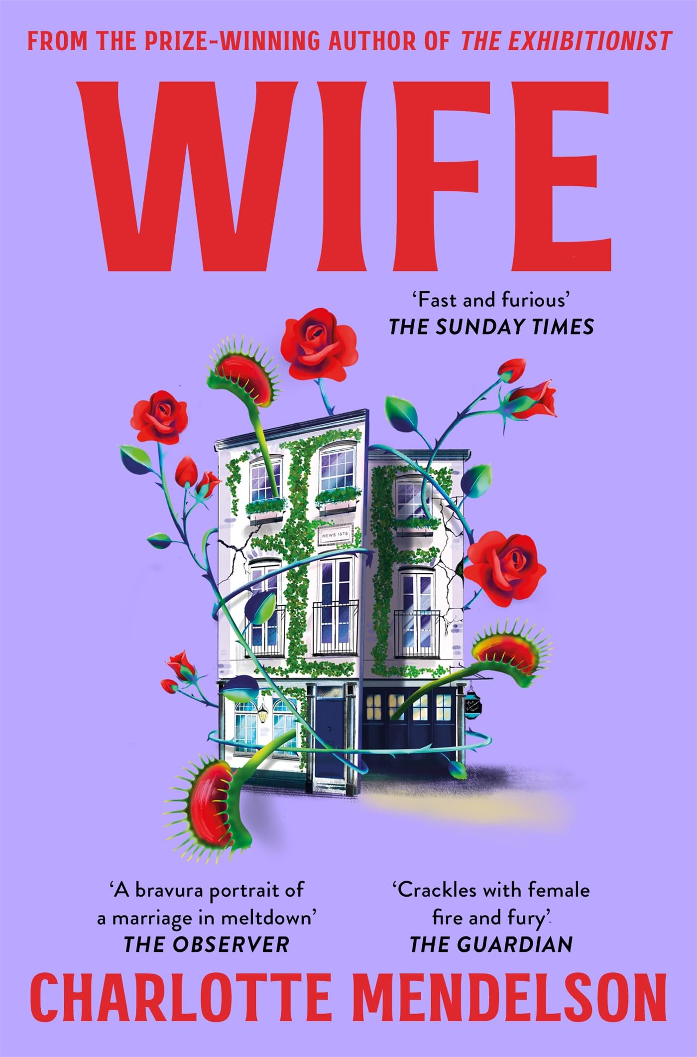 Wife: The Intensely Witty and Empathetic Novel from the Author of The Exhibitionist (English Edition)